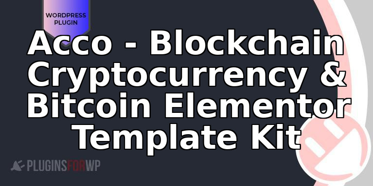Acco – Blockchain Cryptocurrency & Bitcoin Elementor Template Kit