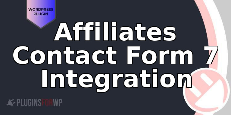 Affiliates Contact Form 7 Integration