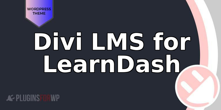 Divi LMS for LearnDash