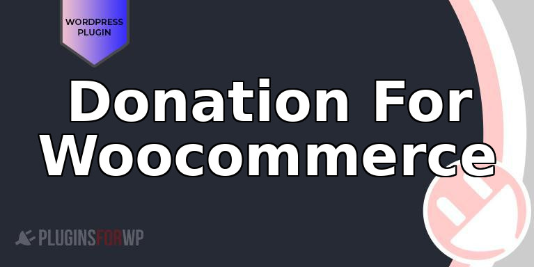 Donation For Woocommerce