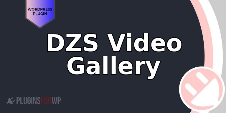 DZS Video Gallery