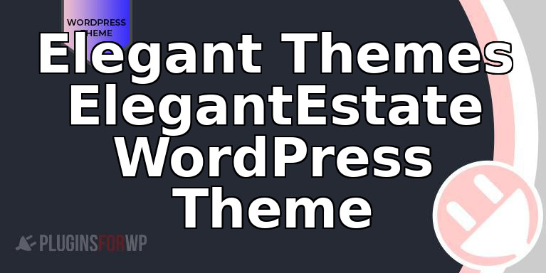 Elegant Themes ElegantEstate WordPress Theme