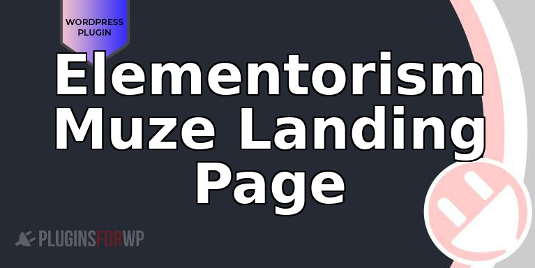 Elementorism Muze Landing Page