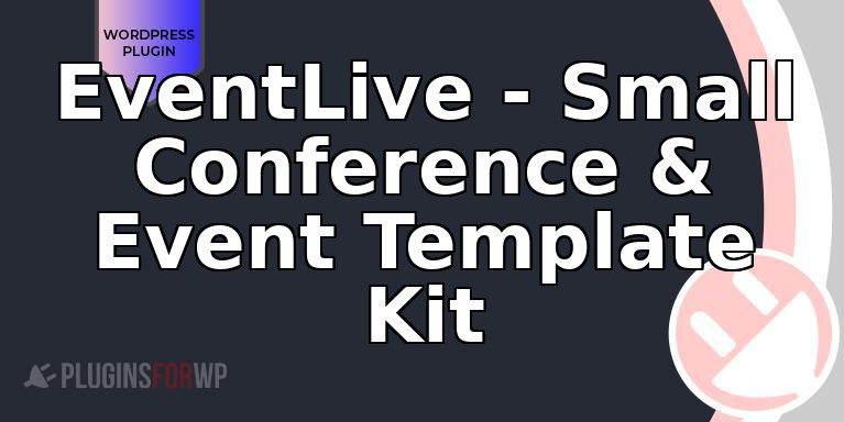 EventLive – Small Conference & Event Template Kit