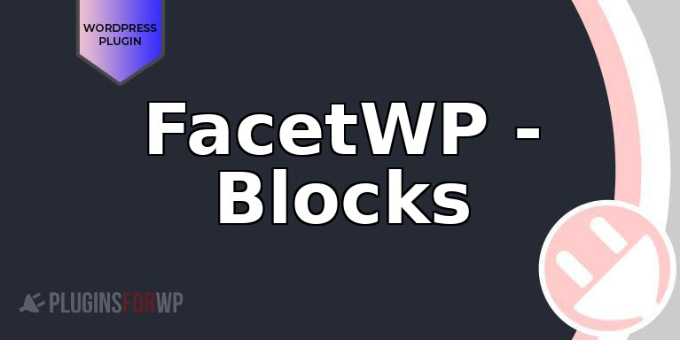 FacetWP – Blocks