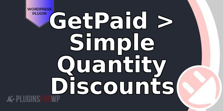 GetPaid > Simple Quantity Discounts