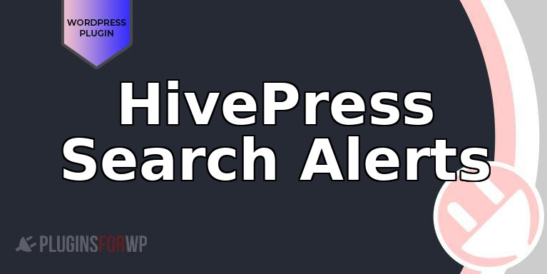 HivePress Search Alerts