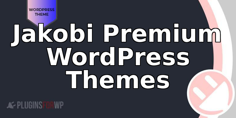 Jakobi Premium WordPress Themes