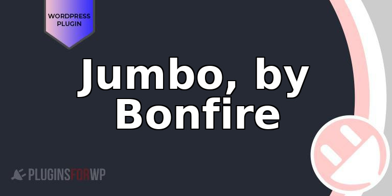 Jumbo, by Bonfire