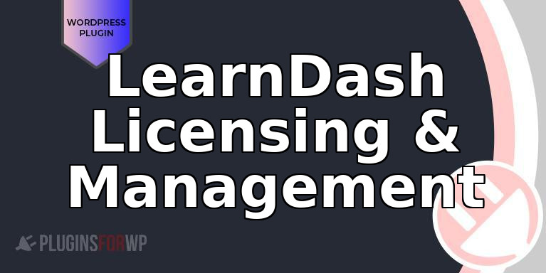 LearnDash Licensing & Management