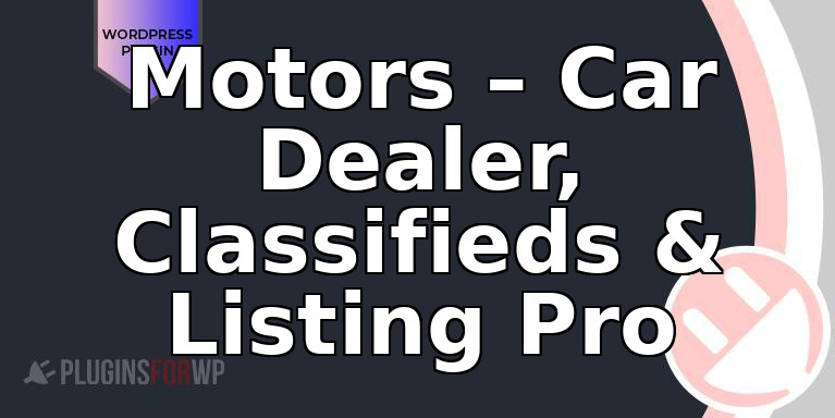 Motors – Car Dealer, Classifieds & Listing Pro