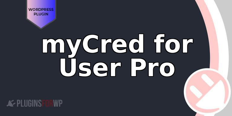 myCred for User Pro