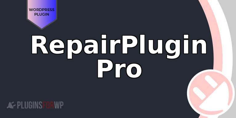 RepairPlugin Pro