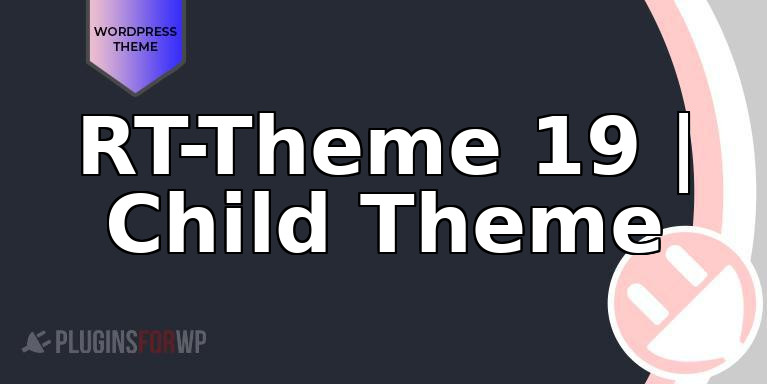 RT-Theme 19 | Child Theme