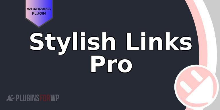 Stylish Links Pro