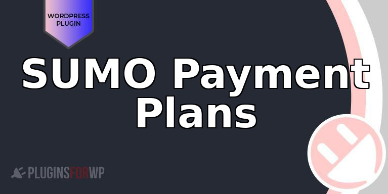 SUMO Payment Plans