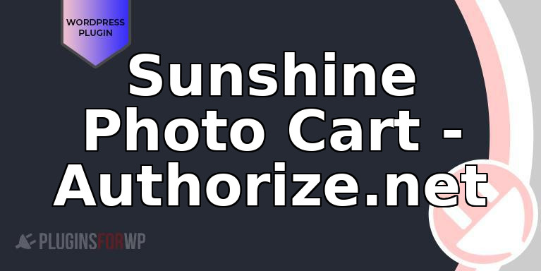 Sunshine Photo Cart – Authorize.net