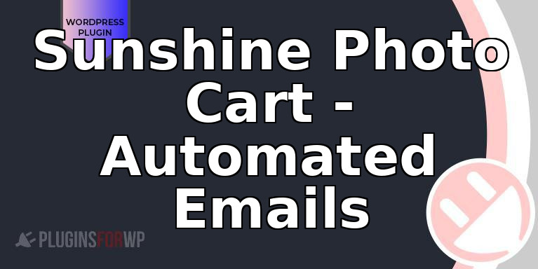 Sunshine Photo Cart – Automated Emails