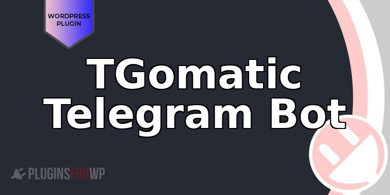 TGomatic Telegram Bot