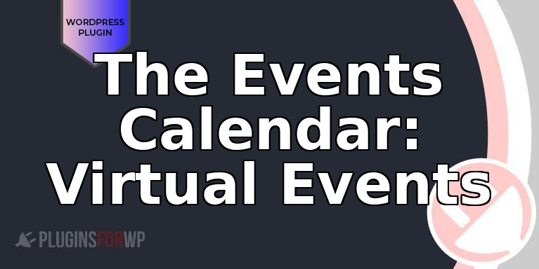 The Events Calendar: Virtual Events
