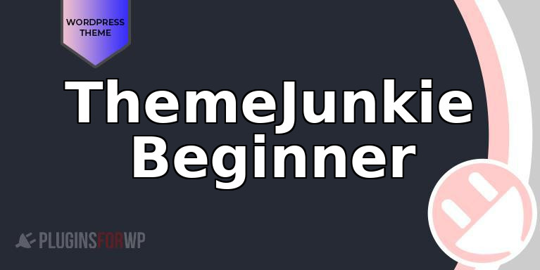 ThemeJunkie Beginner