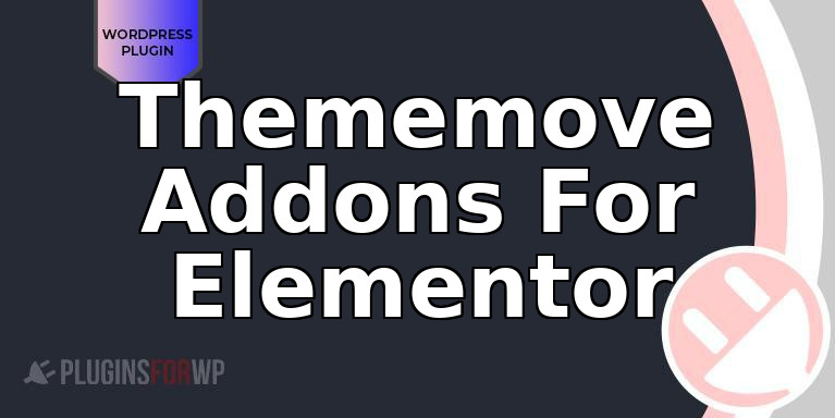 Thememove Addons For Elementor