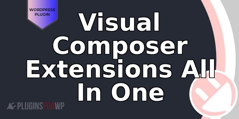 Visual Composer Extensions All In One