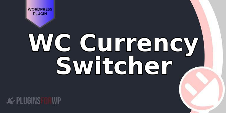 WC Currency Switcher
