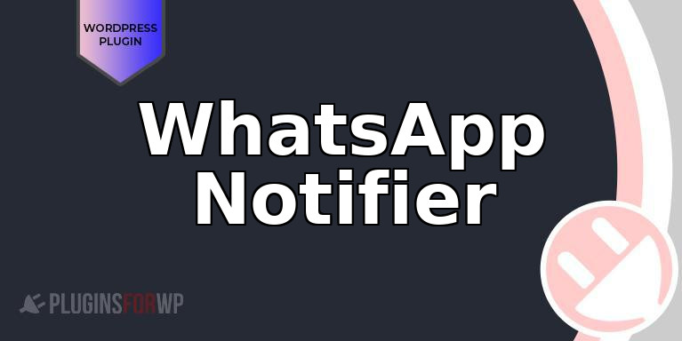 WhatsApp Notifier