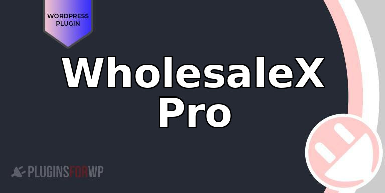 WholesaleX Pro