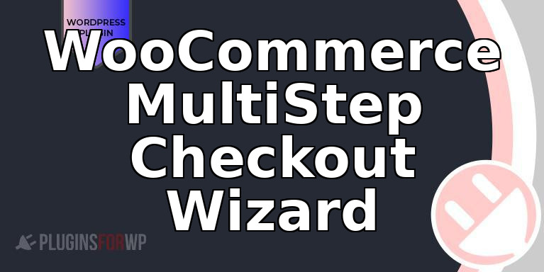 WooCommerce MultiStep Checkout Wizard