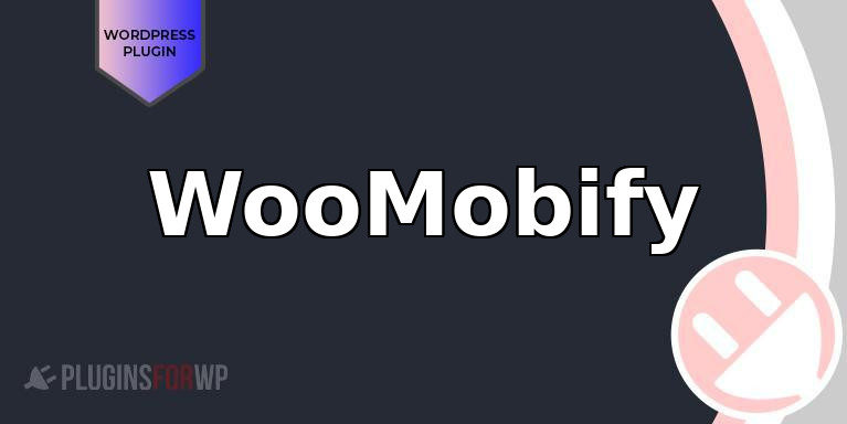 WooMobify