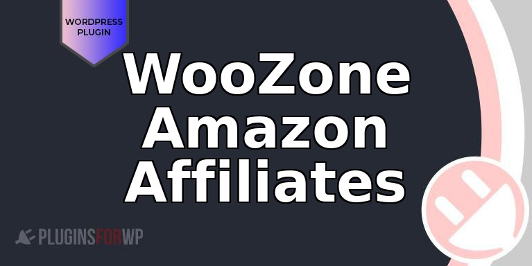 WooZone Amazon Affiliates