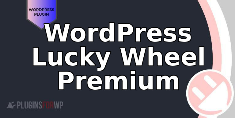 WordPress Lucky Wheel Premium