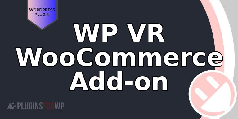 WP VR WooCommerce Add-on