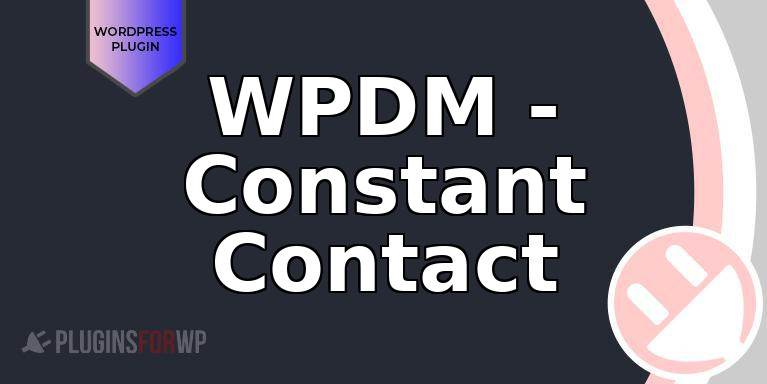 WPDM – Constant Contact