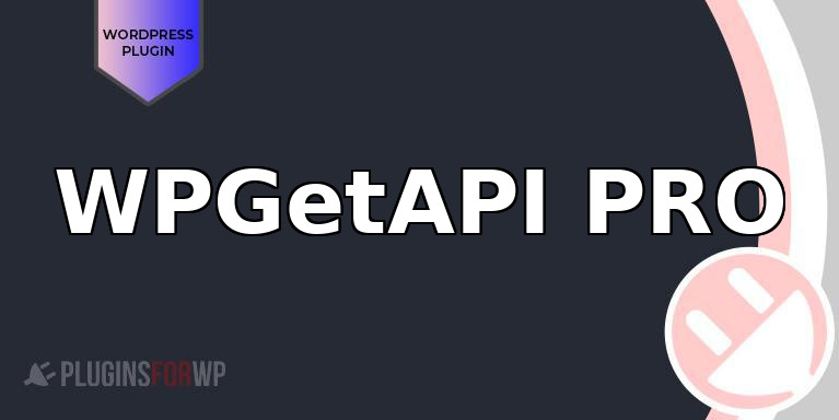 WPGetAPI PRO