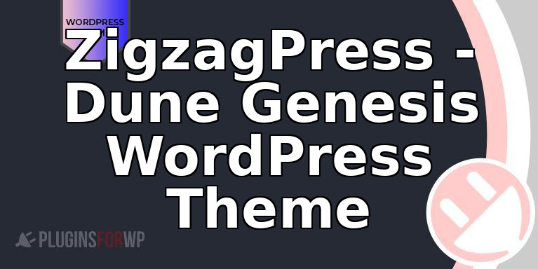 ZigzagPress – Dune Genesis WordPress Theme
