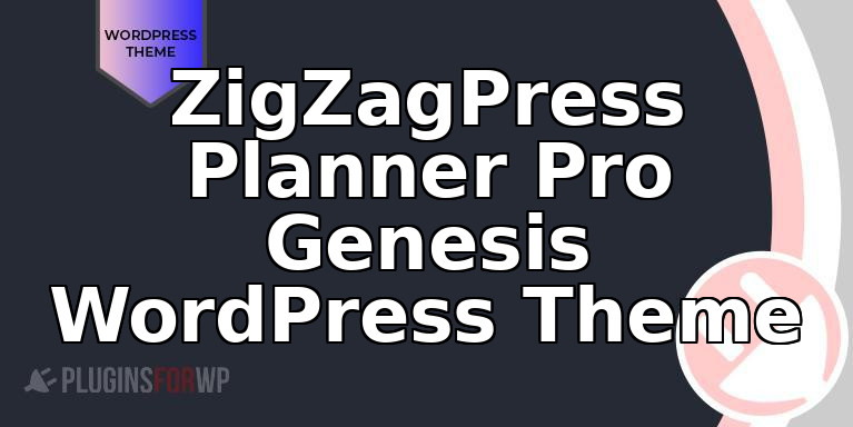 ZigZagPress Planner Pro Genesis WordPress Theme